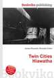 Twin Cities Hiawatha, Jesse Russell,Ronald Cohn 