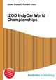 IZOD IndyCar World Championships, Jesse Russell,Ronald Cohn 