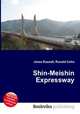 Shin-Meishin Expressway, Jesse Russell,Ronald Cohn 