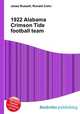 1922 Alabama Crimson Tide football team, Jesse Russell,Ronald Cohn 