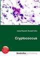 Cryptococcus, Jesse Russell,Ronald Cohn 