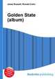 Golden State (album), Jesse Russell,Ronald Cohn 