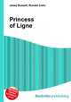 Princess of Ligne, Jesse Russell,Ronald Cohn 