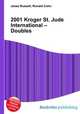 2001 Kroger St. Jude International – Doubles, Jesse Russell,Ronald Cohn 