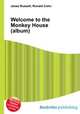 Welcome to the Monkey House (album), Jesse Russell,Ronald Cohn 