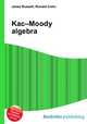 Kac–Moody algebra, Jesse Russell,Ronald Cohn 