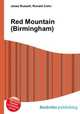 Red Mountain (Birmingham), Jesse Russell,Ronald Cohn 