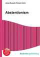 Abstentionism, Jesse Russell,Ronald Cohn 
