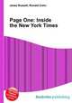 Page One: Inside the New York Times, Jesse Russell,Ronald Cohn 