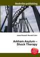 Arkham Asylum – Shock Therapy, Jesse Russell,Ronald Cohn 