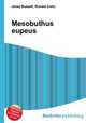 Mesobuthus eupeus, Jesse Russell,Ronald Cohn 