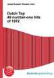 Dutch Top 40 number-one hits of 1972, Jesse Russell,Ronald Cohn 