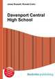 Davenport Central High School, Jesse Russell,Ronald Cohn 