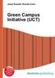 Green Campus Initiative (UCT), Jesse Russell,Ronald Cohn 