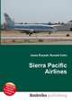 Sierra Pacific Airlines, Jesse Russell,Ronald Cohn 