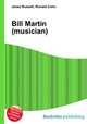 Bill Martin (musician), Jesse Russell,Ronald Cohn 