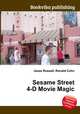 Sesame Street 4-D Movie Magic, Jesse Russell,Ronald Cohn 