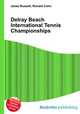 Delray Beach International Tennis Championships, Jesse Russell,Ronald Cohn 