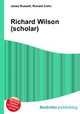 Richard Wilson (scholar), Jesse Russell,Ronald Cohn 