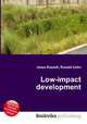 Low-impact development, Jesse Russell,Ronald Cohn 