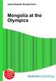 Mongolia at the Olympics, Jesse Russell,Ronald Cohn 