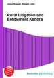 Rural Litigation and Entitlement Kendra, Jesse Russell,Ronald Cohn 