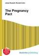 The Pregnancy Pact, Jesse Russell,Ronald Cohn 