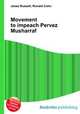 Movement to impeach Pervez Musharraf, Jesse Russell,Ronald Cohn 