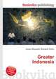 Greater Indonesia, Jesse Russell,Ronald Cohn 