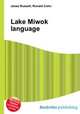 Lake Miwok language, Jesse Russell,Ronald Cohn 