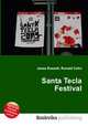 Santa Tecla Festival, Jesse Russell,Ronald Cohn 