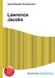 Lawrence Jacobs, Jesse Russell,Ronald Cohn 
