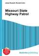 Missouri State Highway Patrol, Jesse Russell,Ronald Cohn 