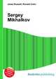 Sergey Mikhalkov, Jesse Russell,Ronald Cohn 