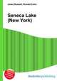 Seneca Lake (New York), Jesse Russell,Ronald Cohn 