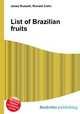 List of Brazilian fruits, Jesse Russell,Ronald Cohn 