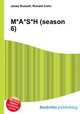 M*A*S*H (season 6), Jesse Russell,Ronald Cohn 