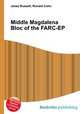 Middle Magdalena Bloc of the FARC-EP, Jesse Russell,Ronald Cohn 