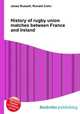 History of rugby union matches between France and Ireland, Jesse Russell,Ronald Cohn 