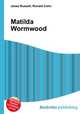 Matilda Wormwood, Jesse Russell,Ronald Cohn 