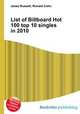 List of Billboard Hot 100 top 10 singles in 2010, Jesse Russell,Ronald Cohn 