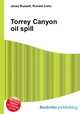Torrey Canyon oil spill, Jesse Russell,Ronald Cohn 
