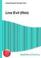 Live Evil (film), Jesse Russell,Ronald Cohn 