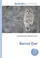 Barred Owl, Jesse Russell,Ronald Cohn 