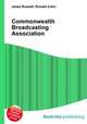 Commonwealth Broadcasting Association, Jesse Russell,Ronald Cohn 