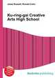 Ku-ring-gai Creative Arts High School, Jesse Russell,Ronald Cohn 