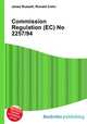 Commission Regulation (EC) No 2257/94, Jesse Russell,Ronald Cohn 