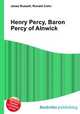 Henry Percy, Baron Percy of Alnwick, Jesse Russell,Ronald Cohn 