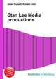 Stan Lee Media productions, Jesse Russell,Ronald Cohn 