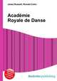Academie Royale de Danse, Jesse Russell,Ronald Cohn 